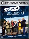 Rough Science, Series 4: Death Valley Space Race, Part 5 of 6